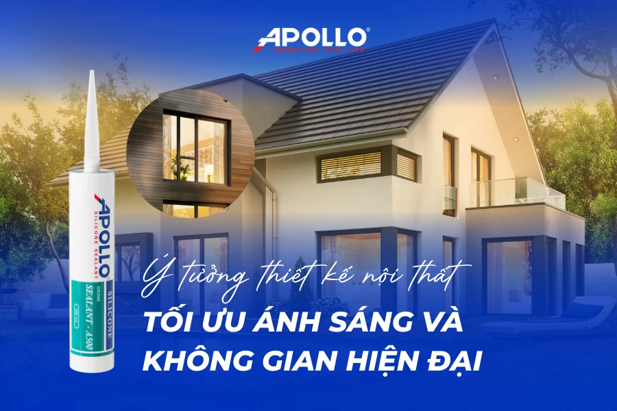 Ý tưởng thiết kế nội thất tối ưu ánh sáng tự nhiên hiện đại